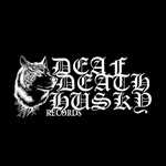 deaf dead husky records