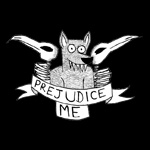 prejudice me records / uk