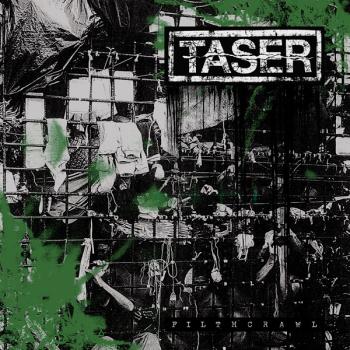 taser - filthcrawl