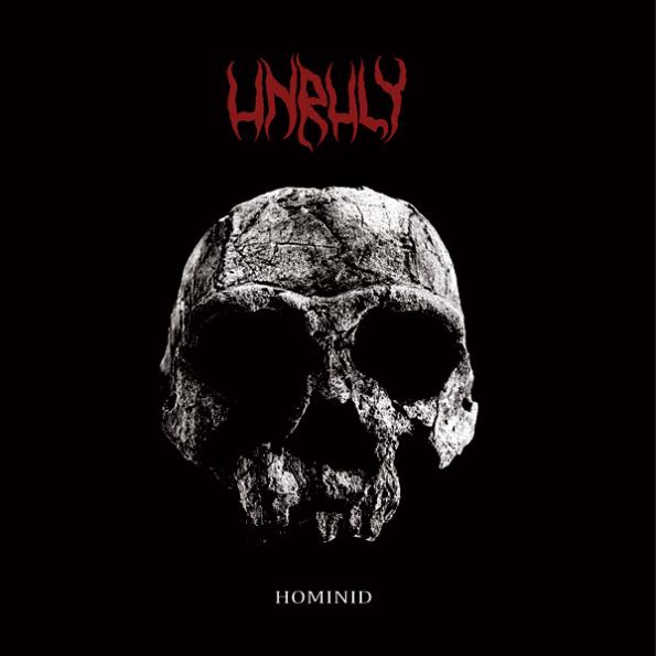 unruly - hominid